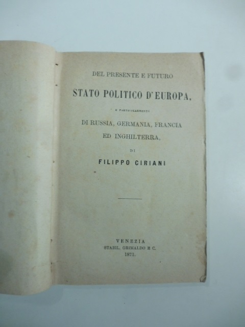 Del presente e futuro stato politico d'Europa e particolarmente di Russia, Germania, Francia ed Inghilterra